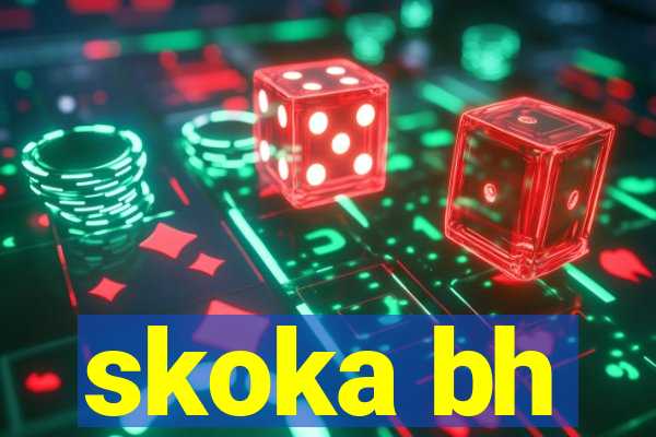 skoka bh